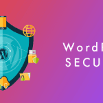 How to Start a WordPress Blog? 13 wordpress security