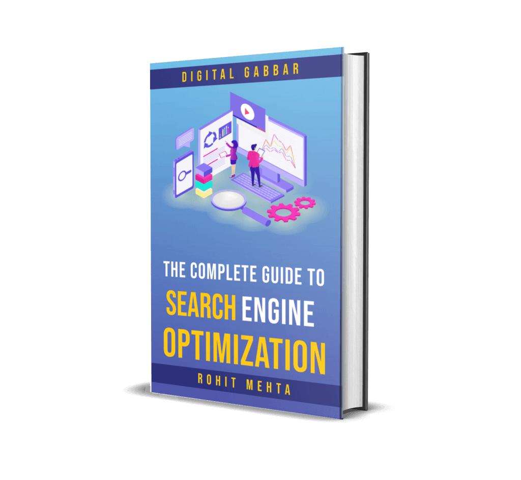 The Complete Guide to Search Engine Optimization - Rohit Mehta