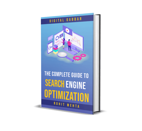 The Complete Guide to Search Engine Optimization - Rohit Mehta